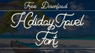 Warm And Inviting Holiday Travel Font For Your Designs
