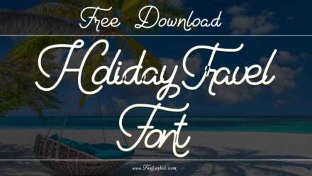 Warm And Inviting Holiday Travel Font For Your Designs