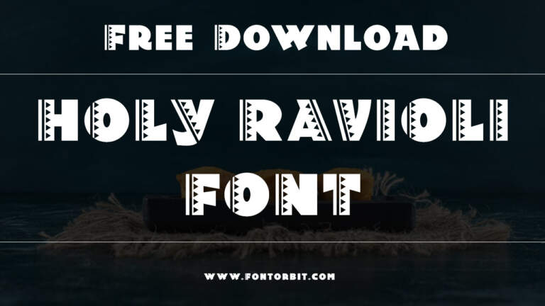 Holy Ravioli Font Free Download & Usage Guide