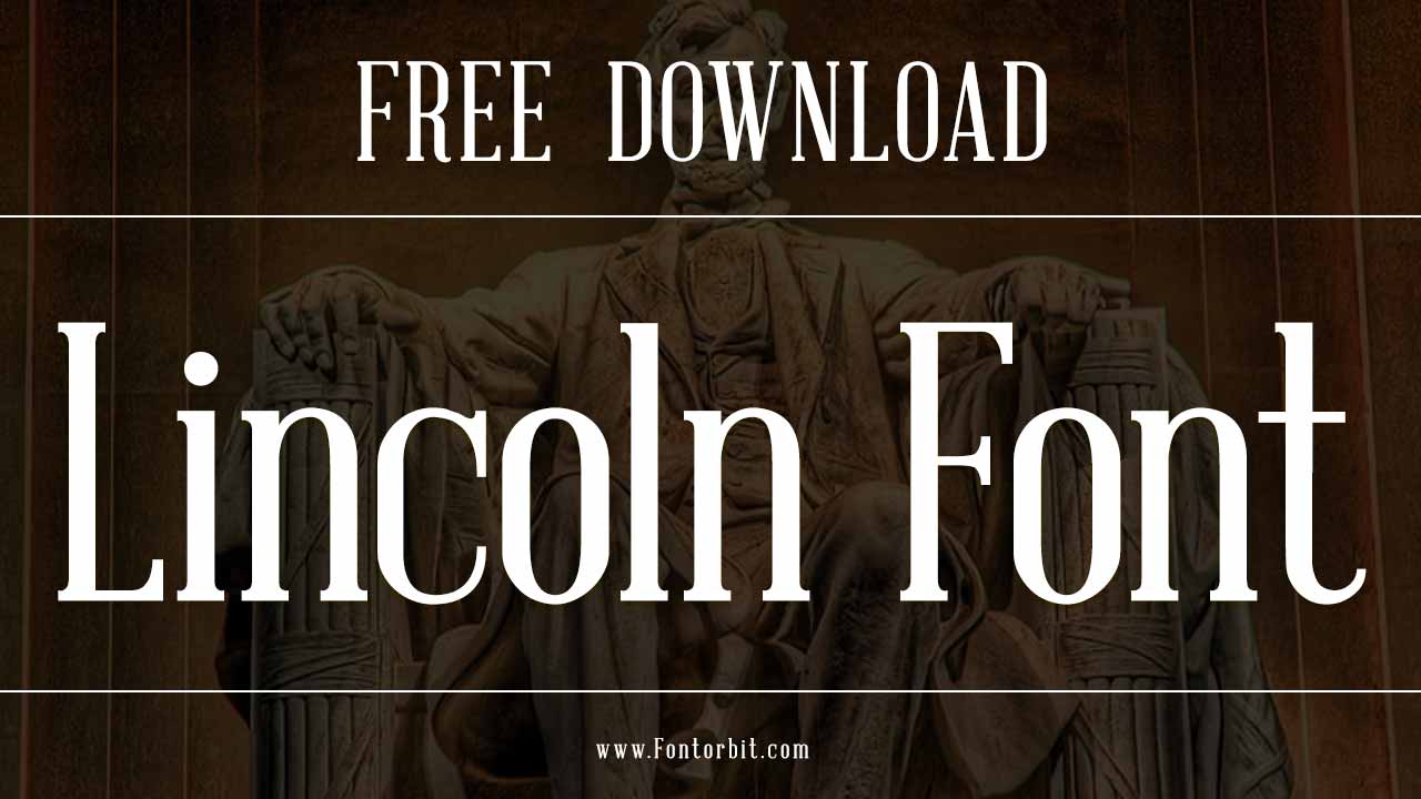 Lincoln Font
