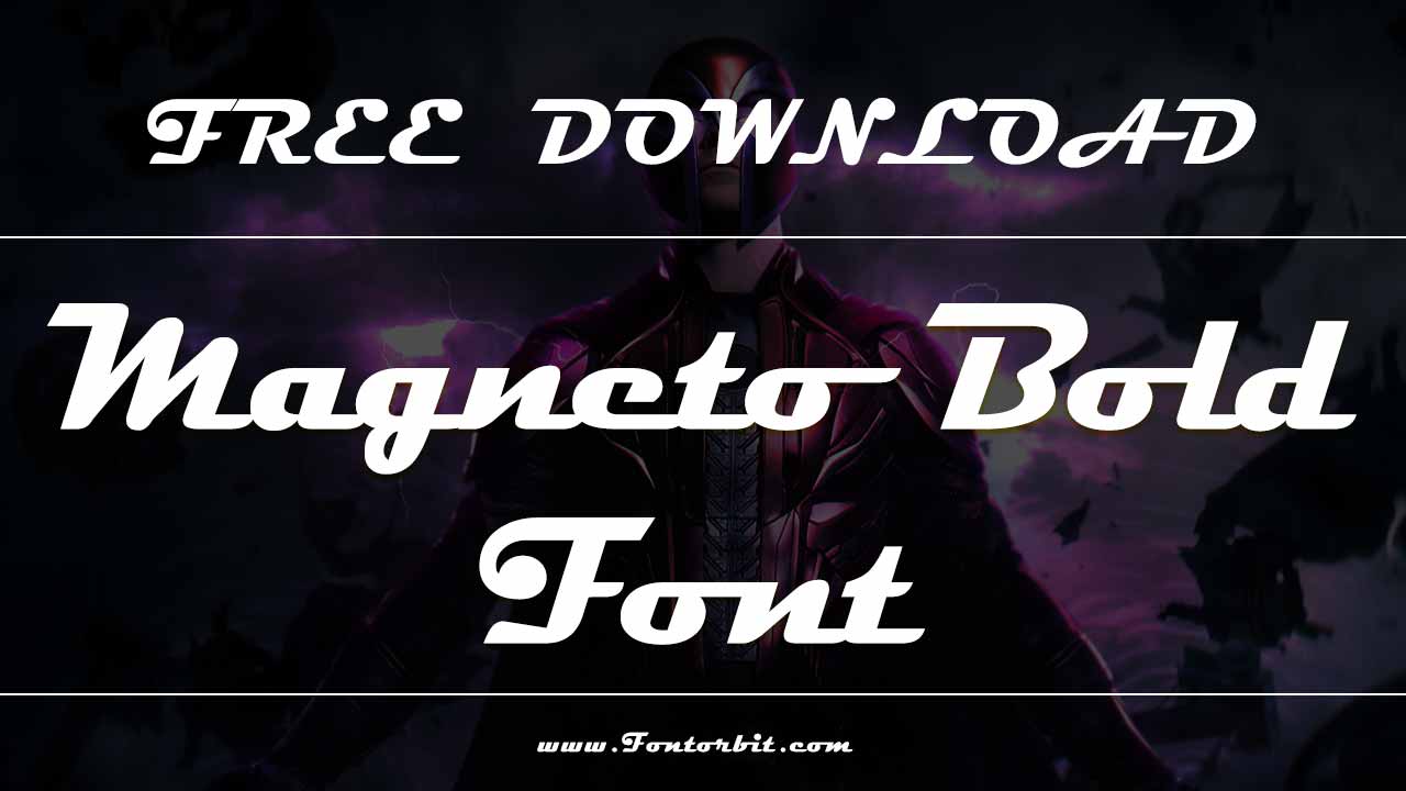 Magneto Bold Font