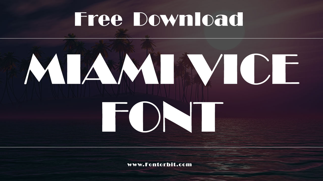 Miami Vice Font