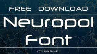 Neuropol Font: Bold, Dynamic, And Cutting-Edge