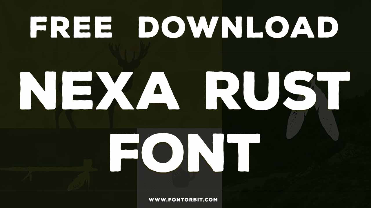 Nexa Rust Font