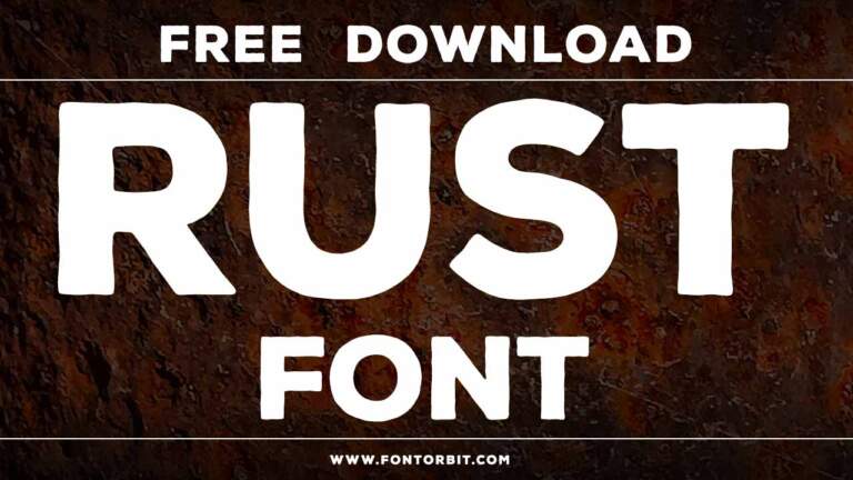 Rust Font: The Go-To Typeface For Gritty Aesthetics