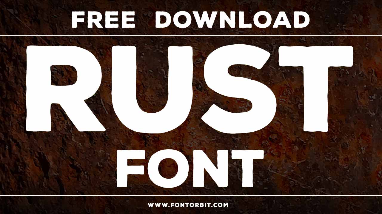Rust Font