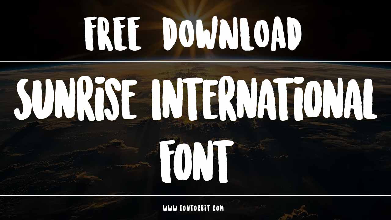 Sunrise International Font