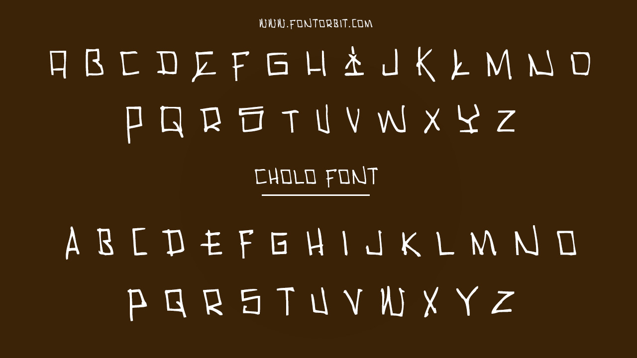 Type Of Cholo Font (Font Family)