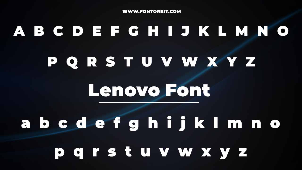 Type Of Lenovo Font (Font Family)