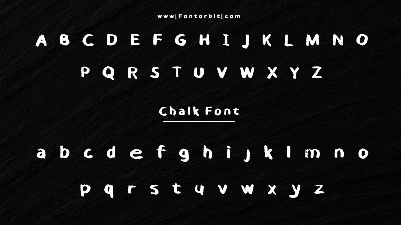 Type Of The Chalk Font (Font Family)