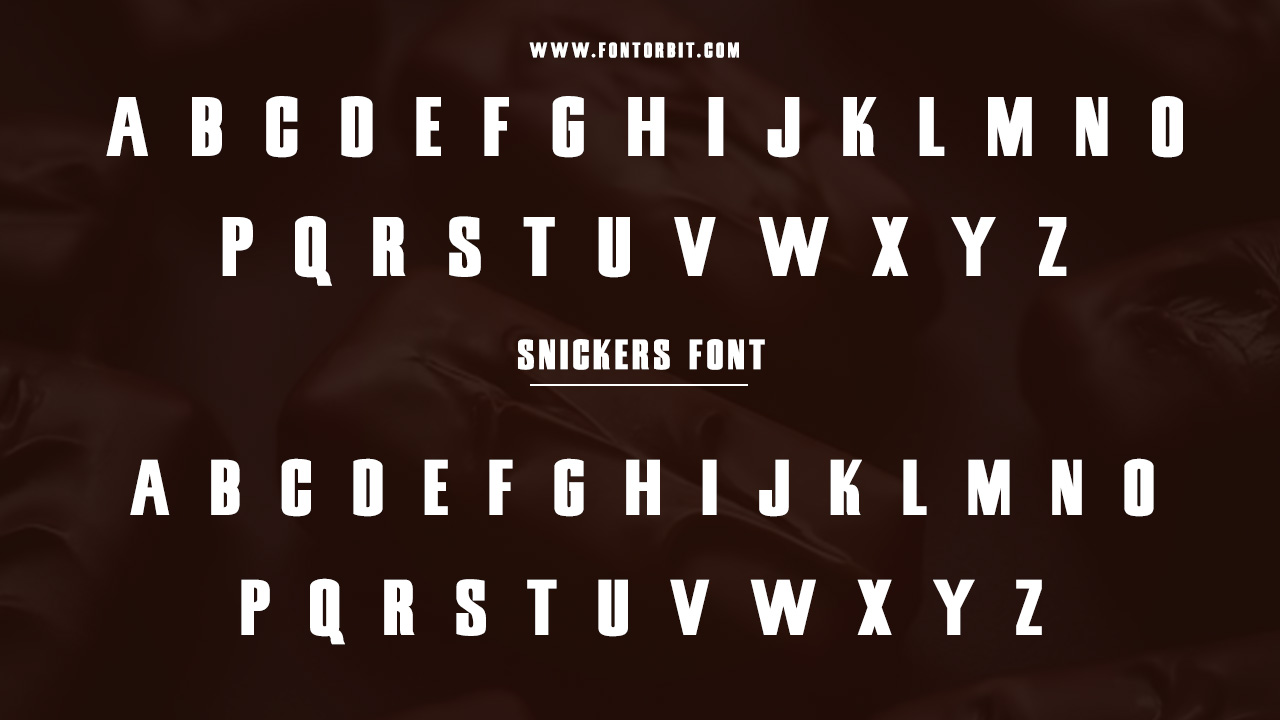 Type Of The Snickers Font (Font Family)