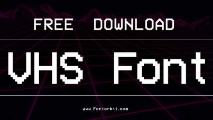 VHS Font: Bringing Retro Vibes To Modern Designs