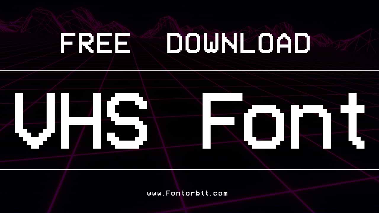 VHS Font