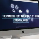 The Power Of Font Awesome 3.2.1 Icons: Essential Guide